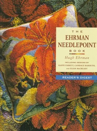 Hugh Ehrman / The Ehrman Needlepoint Book (Coffee Table Book)