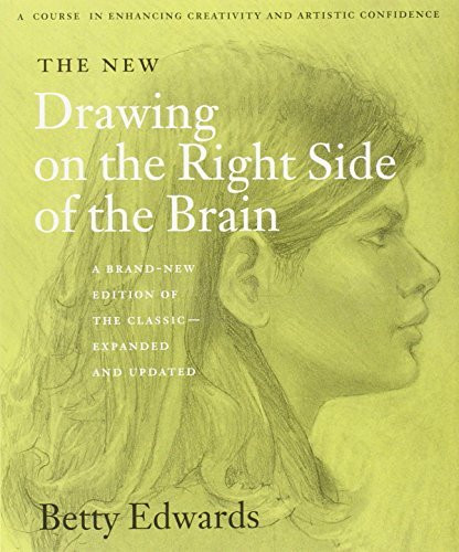 Betty Edwards / The New Drawing on the Right Side of the Brain (Coffee Table Book)