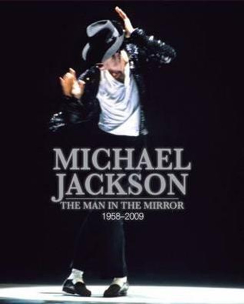 Tim Hill / Michael Jackson: The Man in the Mirror 1958-2009 (Coffee Table Book)