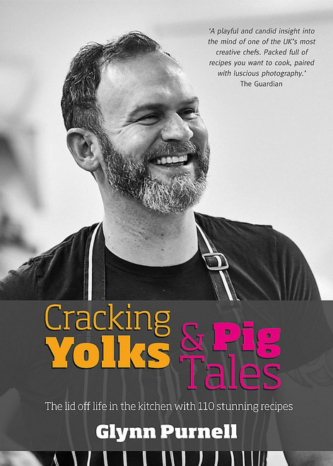 Glynn Purnell / Cracking Yolks & Pig Tales (Coffee Table Book)