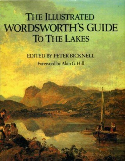 Peter Bicknell / The Illustrated Wordsworth's Guide to the Lakes (Coffee Table Book)