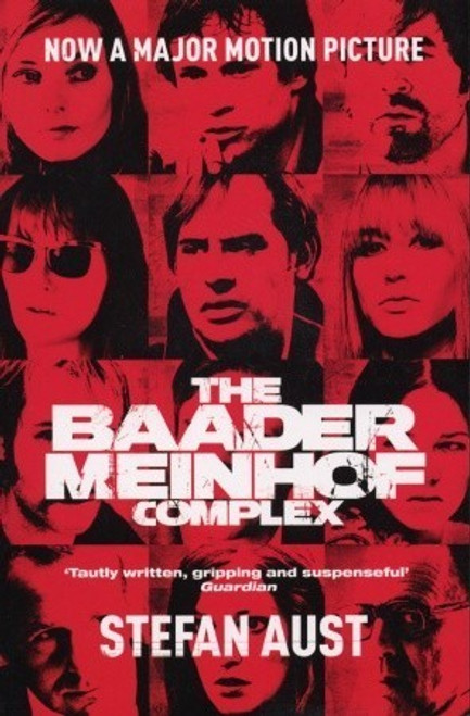Stefan Aust / The Baader Meinhof Complex (Large Paperback)