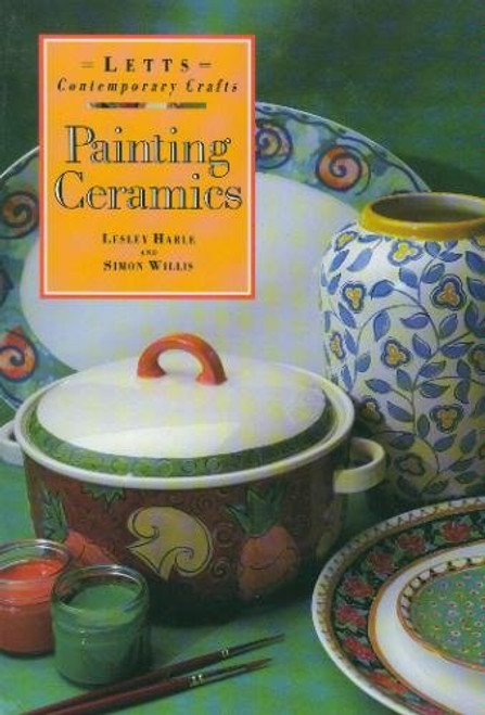 Lesley Harle / Painting Ceramics (Coffee Table Book)