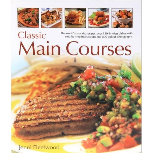 Jenni Fleetwood / Classic Main Courses (Coffee Table Book)