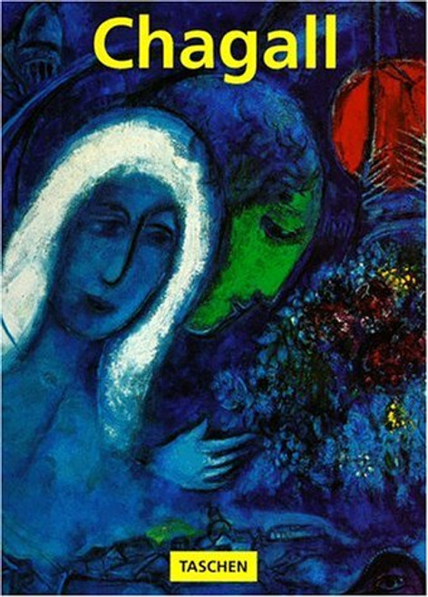 Ingo F. Walther / Marc Chagall, 1887-1985: Painting as Poetry (Coffee Table Book)