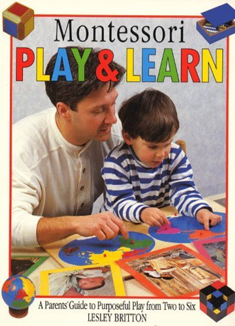 Lesley Britton / Montessori Play and Learn (Coffee Table Book) Lesley Britton / Montessori Play and Learn (Coffee Table Book)