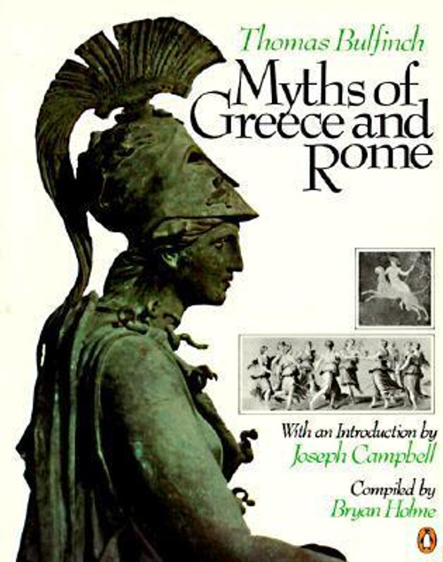Thomas Bulfinch / Myths of Greece and Rome (Coffee Table Book)