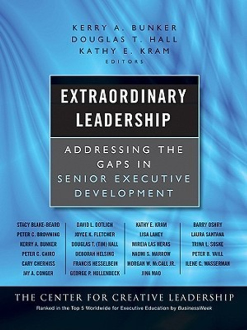 Kerry A. Bunker / Extraordinary Leadership (Coffee Table Book)