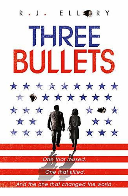 R.J. Ellory / Three Bullets (Large Paperback)