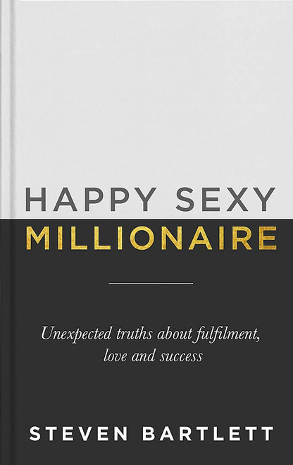 Steven Bartlett / Happy Sexy Millionaire (Large Paperback)
