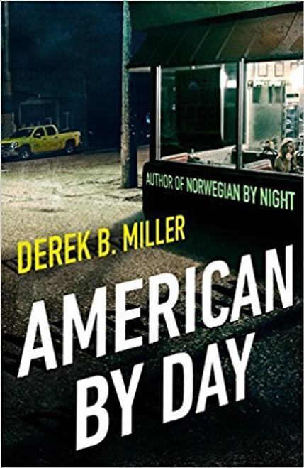 Derek B. Miller / American By Day (Large Paperback)