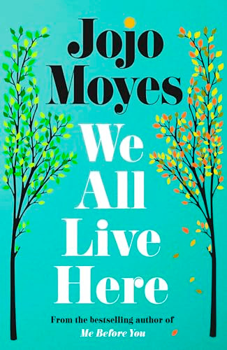 Jojo Moyes / We all live here (Large Paperback)