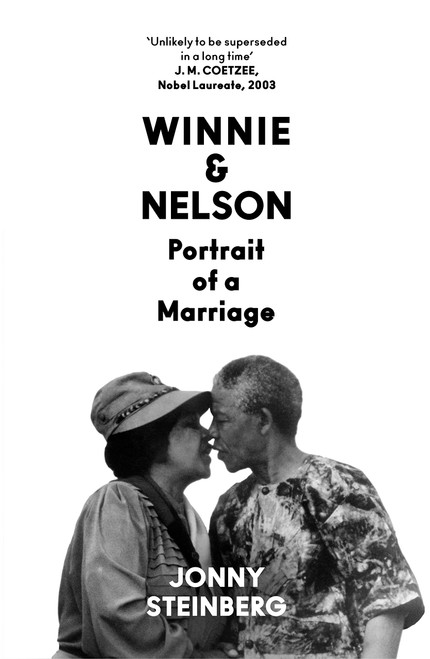 Jonny Steinberg / Winnie & Nelson - Portrait of a Marriage (Large Paperback)