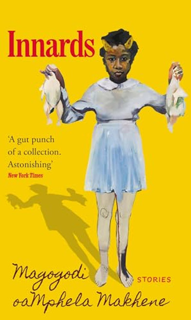 Magogodi oaMphela Makhene / Innards (Large Paperback)