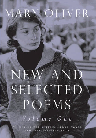 Mary Oliver / New and Selected Poems (Large Paperback)