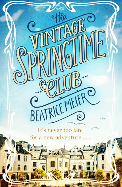 Beatrice Meier / The Vintage Springtime Club (Large Paperback)