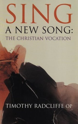 Timothy Radcliffe / Sing a New Song (Large Paperback)