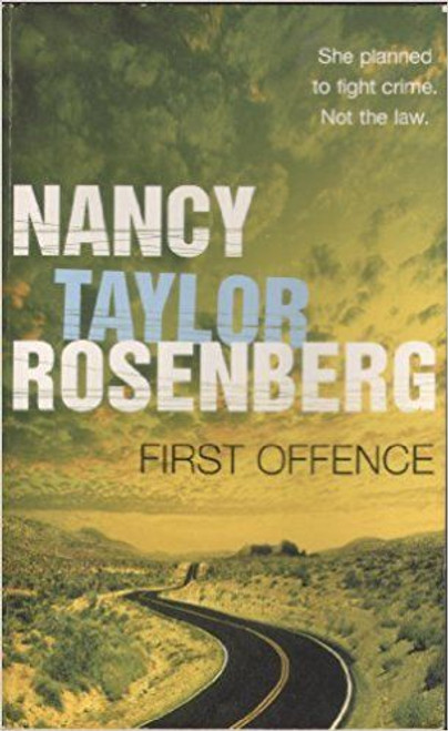 Nancy Taylor Rosenberg / First Offence