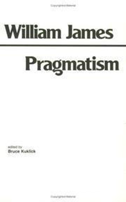 William James / Pragmatism (Large Paperback)