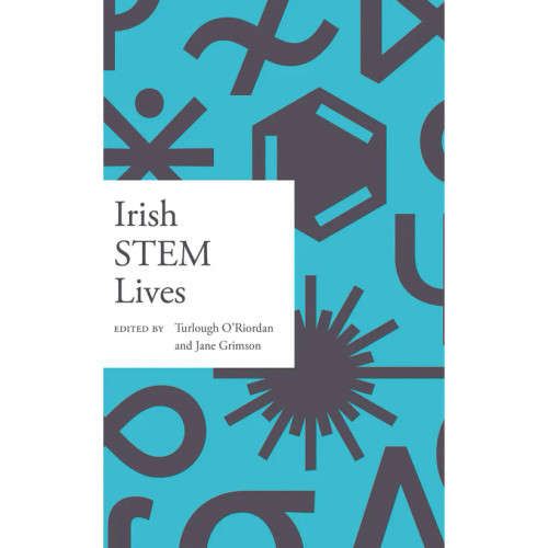 Turlough O'Riordan & Jane Grimson ( Editors) - Irish Stem Lives - PB - BRAND NEW