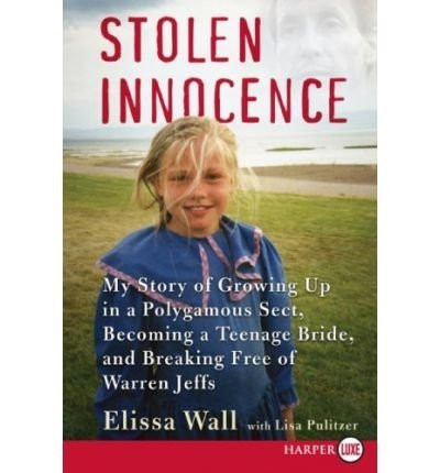 Elissa Wall / Stolen Innocence (Large Paperback)
