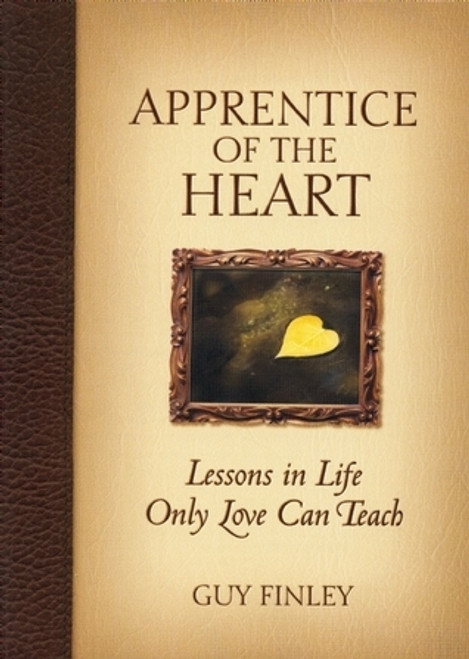 Guy Finley / Apprentice of the Heart (Large Paperback)