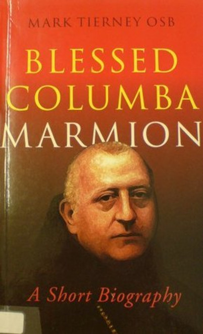 Mark Tierney / Blessed Columba Marmion (Large Paperback)