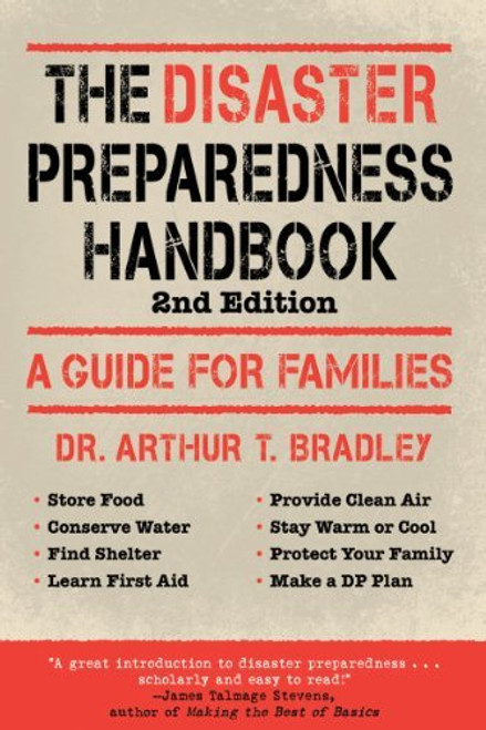 Arthur T. Bradley / The Disaster Preparedness Handbook (Large Paperback)