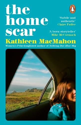 Kathleen MacMahon / The Home Scar
