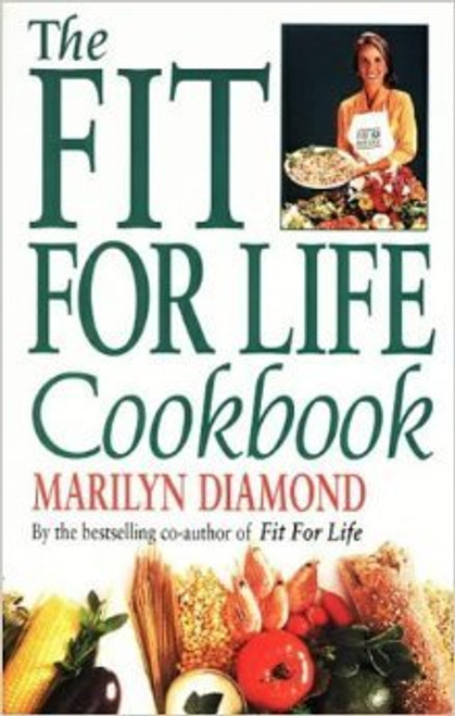 Marilyn Diamond / The Fit for Life Cookbook