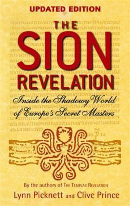 Lynn Picknett / The Sion Revelation Lynn Picknett / The Sion Revelation