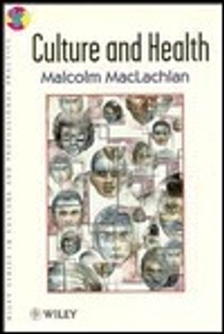 Malcolm MacLachlan / Culture and Health (Large Paperback)