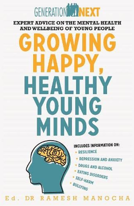 Ramesh Manocha / Growing Happy, Healthy Young Minds (Large Paperback)