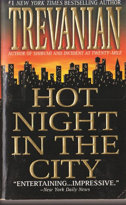 Trevanian / Hot Night in the City (Lesser Grade Paperback) Trevanian / Hot Night in the City (Lesser Grade Paperback)