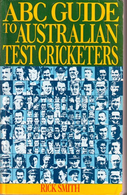 Rick Smith / ABC Guide to Australian Test Cricketers (Large Paperback)