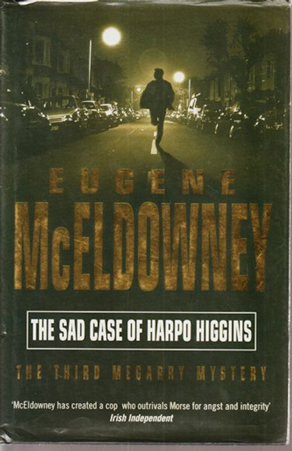 Eugene McEldowney / The Sad Case of Harpo Higgins (Hardback)