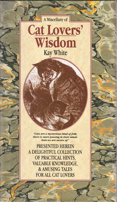 Kay White / Cat Lovers' Wisdom (Hardback)