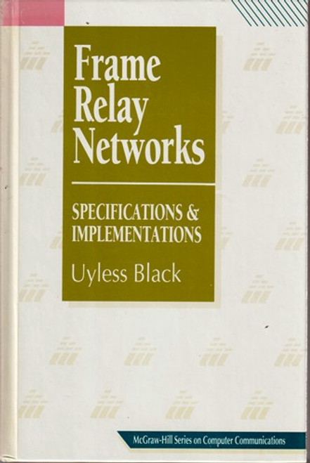 Uyless Black / Frame Relay Networks (Hardback)
