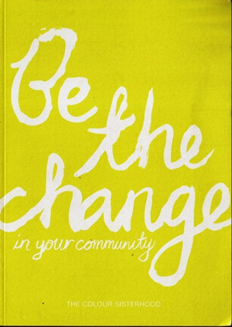 Be the Change in your Community