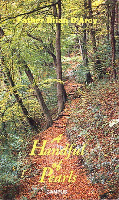 Father Brian D'Arcy / A Handful of Pearls Father Brian D'Arcy / A Handful of Pearls