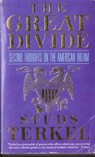 Studs Terkel / The Great Divide Studs Terkel / The Great Divide
