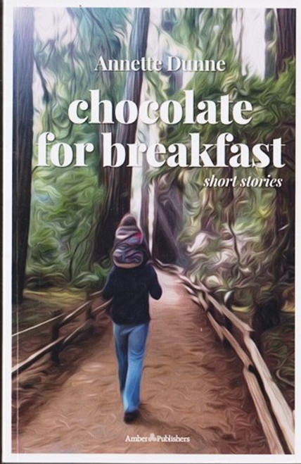 Annette Dunne / Chocolate for Breakfast Annette Dunne / Chocolate for Breakfast