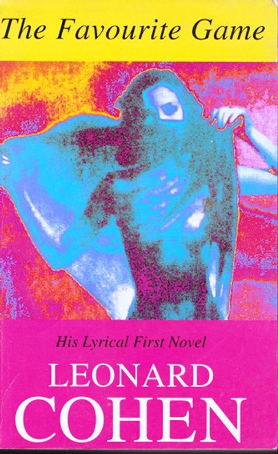 Leonard Cohen / The Favourite Game Leonard Cohen / The Favourite Game