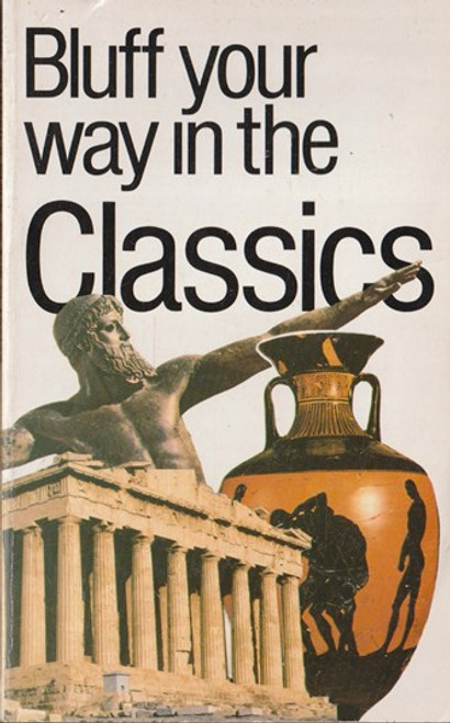 Bluff your Way in the Classics