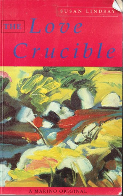 Susan Lindsay / The Love Crucible Susan Lindsay / The Love Crucible