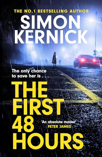 Simon Kernick / The First 48 Hours