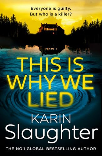 Karin Slaughter / This is Why We Lied