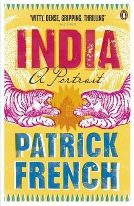 Patrick French / India: A Portrait