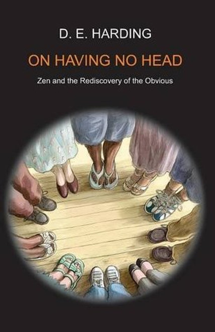 Douglas E. Harding / On Having No Head (Large Paperback)