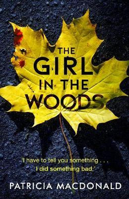 Patricia MacDonald / The Girl in the Woods